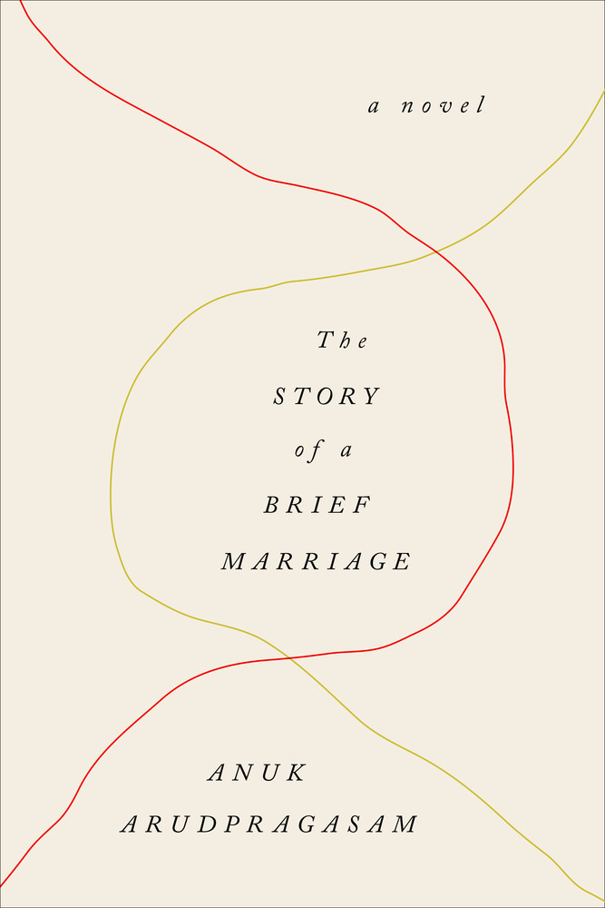 The Story of a Brief Marriage: A Novel