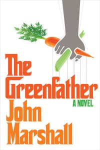 The Greenfather: A Novel