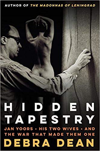 Hidden Tapestry: Jan Yoors, His Two Wives, and the War That Made Them One