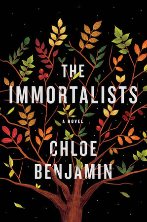 The Immortalists: A Novel