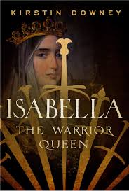 Isabella: the Warrior Queen