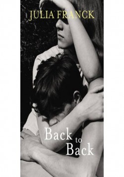 Back to Back: A Novel