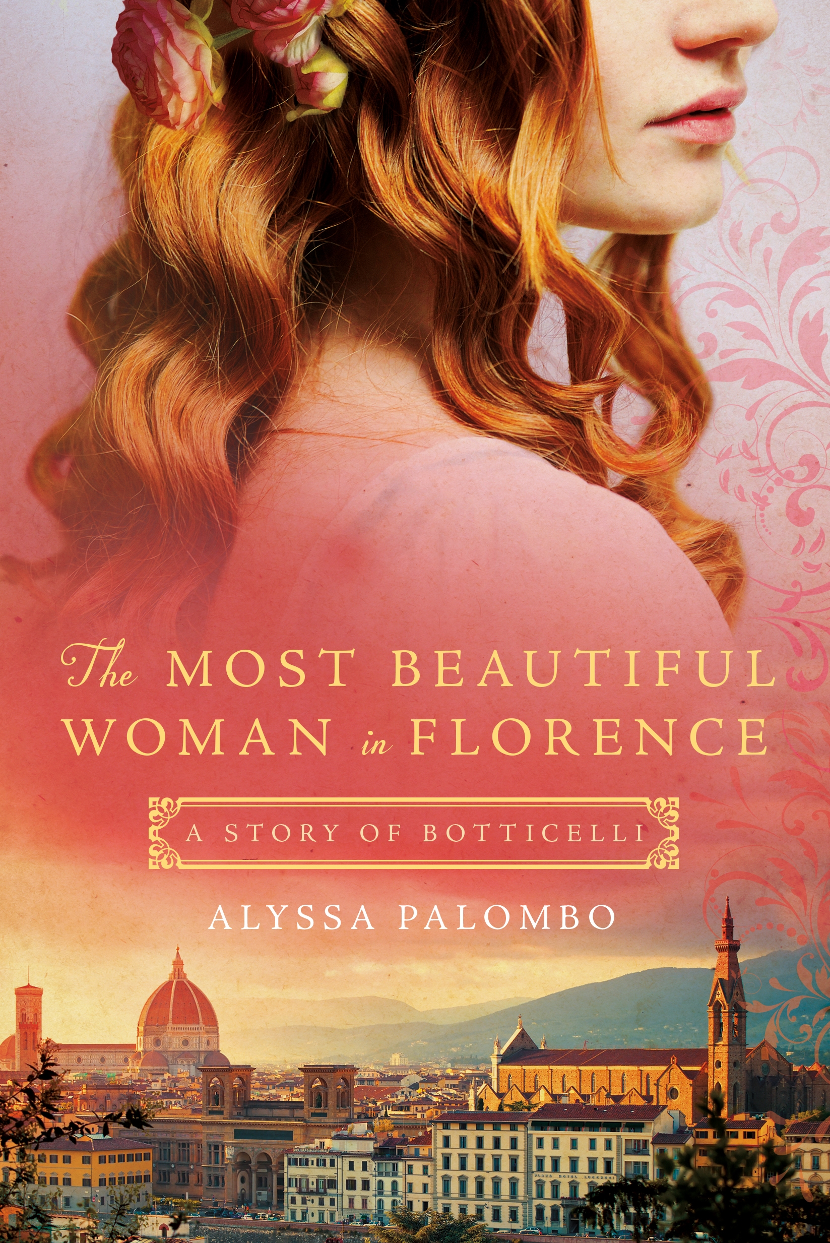 The Most Beautiful Woman in Florence: A Story of Botticelli