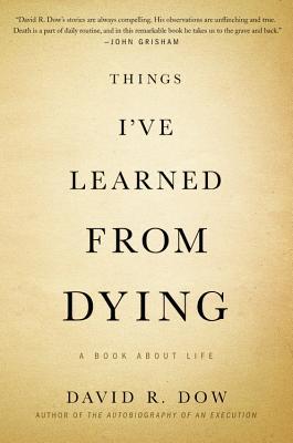 Things I’ve Learned From Dying: A Book About Life