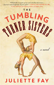 The Tumbling Turner Sisters: A Novel