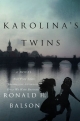 Karolina’s Twins: A Novel