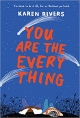 You Are the Everything
