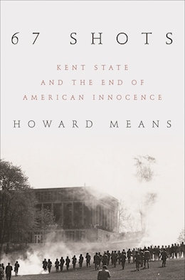 67 Shots: Kent State and the End of American Innocence