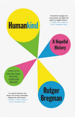 Humankind: A Hopeful History