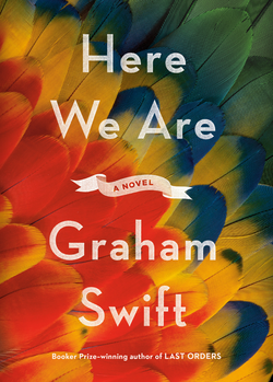 Here We Are: A Novel