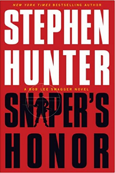 Sniper’s Honor: A Bob Lee Swagger Novel