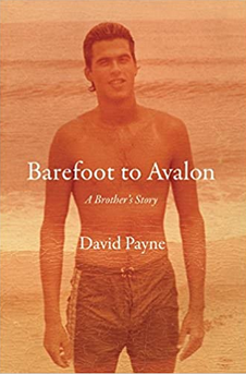 Barefoot to Avalon: A Brother’s Story