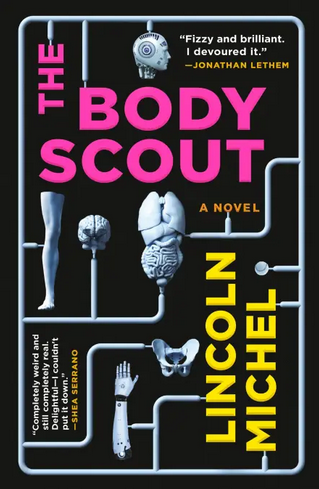 The Body Scout: A Novel