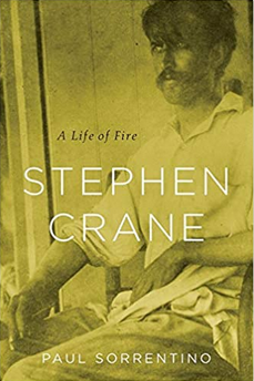 Stephen Crane: A Life of Fire