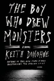 The Boy Who Drew Monsters: A Novel