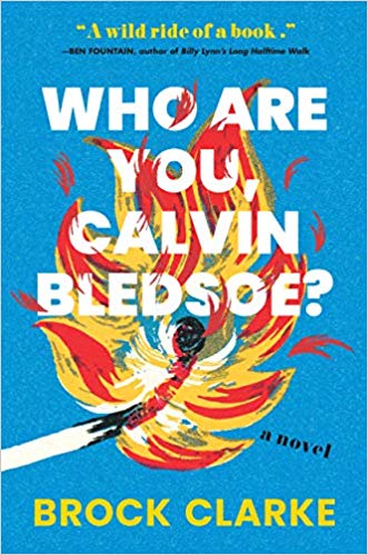 Who Are You, Calvin Bledsoe?: A Novel