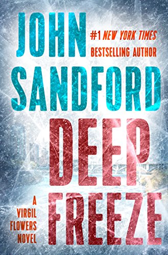 Deep Freeze: A Virgil Flowers Novel
