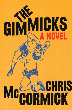 The Gimmicks: A Novel