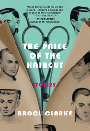 The Price of the Haircut: Stories