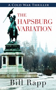 The Hapsburg Variation: A Cold War Thriller