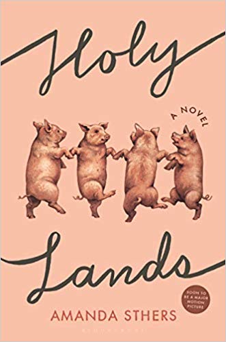 Holy Lands: A Novel