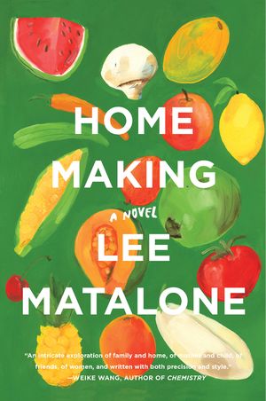 Home Making: A Novel