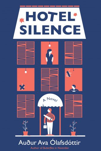 Hotel Silence: A Novel