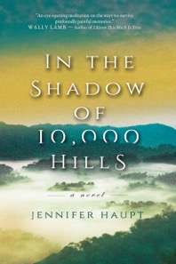 In the Shadow of 10,000 Hills: A Novel