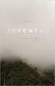 Juventud: A Novel
