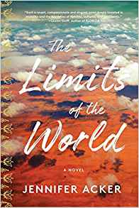 The Limits of the World: A Novel