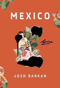 Mexico: Stories