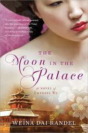 The Moon in the Palace: A Novel of Empress Wu