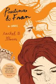 Paulina & Fran: A Novel