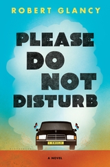 Please Do Not Disturb: A Novel