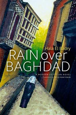 Rain over Baghdad: A Novel of Iraq