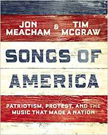 Songs of America: Patriotism, Protest, and the Music that Made a Nation