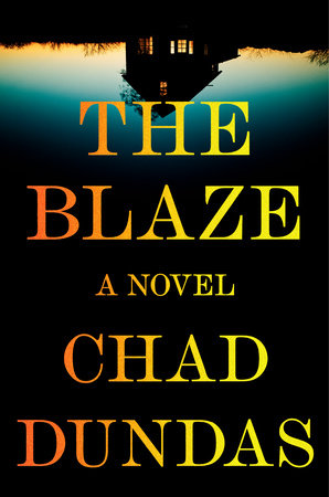 The Blaze: A Novel