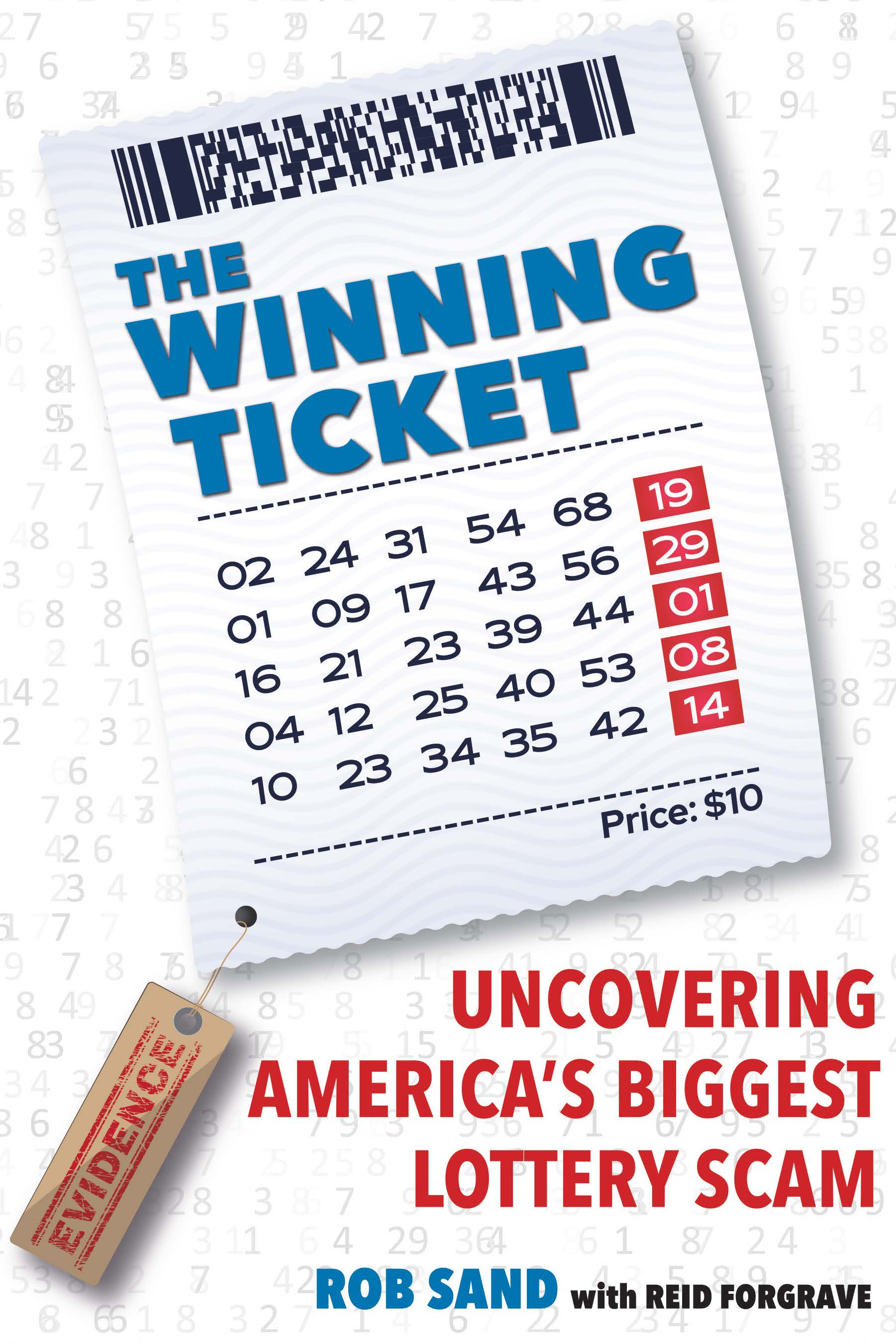 The Winning Ticket: Uncovering America’s Biggest Lottery Scam