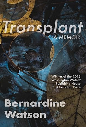 Transplant: A Memoir