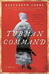 The Tubman Command: A Novel