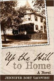 Up the Hill to Home: A Novel