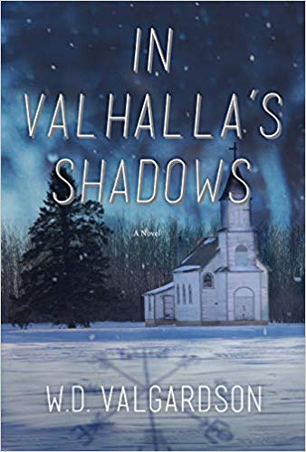 In Valhalla’s Shadows: A Novel