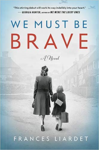 We Must Be Brave: A Novel