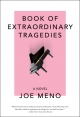 Book of Extraordinary Tragedies: A Novel