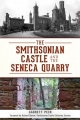 The Smithsonian Castle and the Seneca Quarry