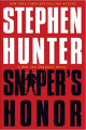 Sniper’s Honor: A Bob Lee Swagger Novel