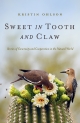 Sweet in Tooth and Claw