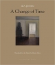 A Change of Time: A Novel