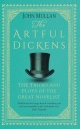The Artful Dickens: The Tricks and Ploys of the Great Novelist