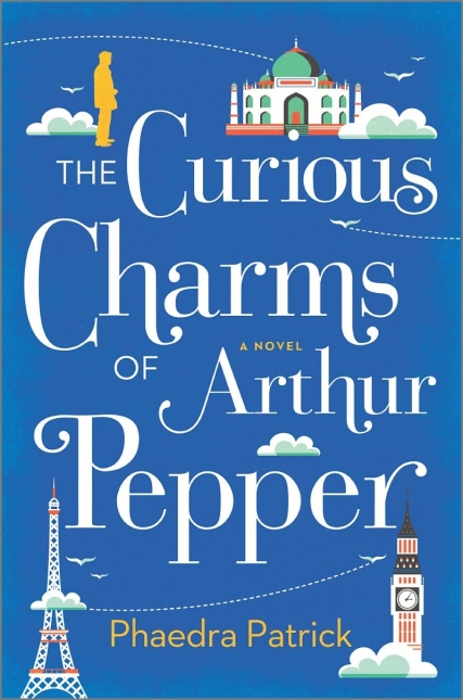 The Curious Charms of Arthur Pepper: A Novel